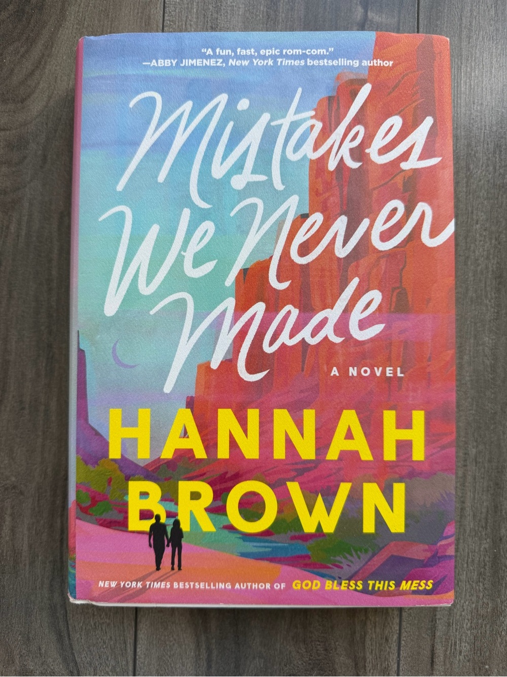Hardcover Mistakes We Never Made by Hannah Brown
